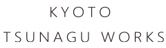 KYOTO TSUNAGU WORKS